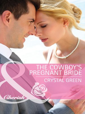 cover image of The Cowboy's Pregnant Bride
